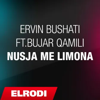 Nusja me limona by Ervin Bushati