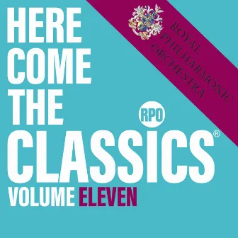 Here Come the Classics, Vol. 11 by Philip Ellis