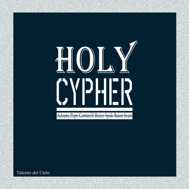 Holy Cypher