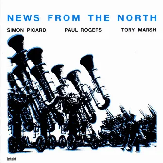 News From The North by Paul Rogers