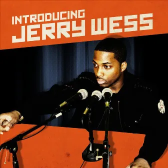 Introducing Jerry Wess by Jerry Wess