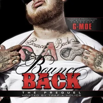 BounceBack the Prequel by G-Moe