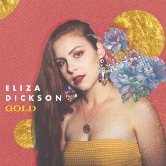 GOLD - EP by Eliza Dickson