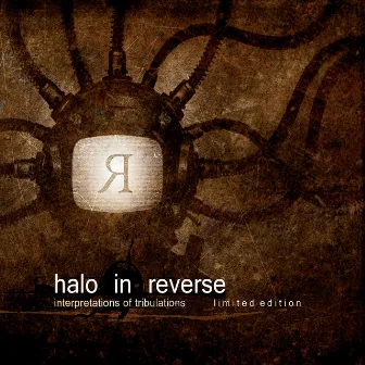 Interpretations of Tribulations by Halo in Reverse