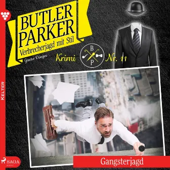 Butler Parker, 11: Gangsterjagd (Ungekürzt) by Butler Parker