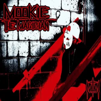 The Sickness by Mookie The Magician