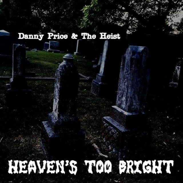 Heaven's Too Bright - demo