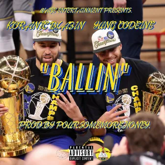 Ballin by Yung Codeine