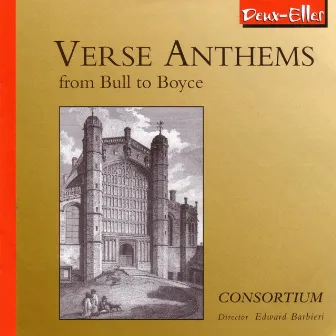 Verse Anthems - from Bull to Boyce by Consortium