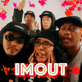 Imout by 1096 Gang