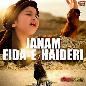 Janam Fida E Haideri by Aayat Arif