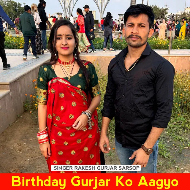 Birthday Gurjar Ko Aagyo