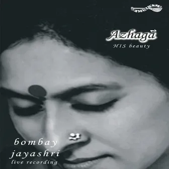 Azhagaa by Bombay Jayashri