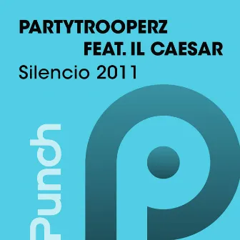 Silencio 2011 by Partytrooperz