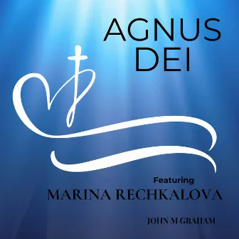 Agnus Dei (Cover Version) by John M Graham