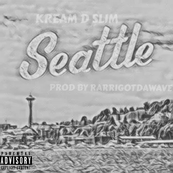 Seattle by Kream D Slim