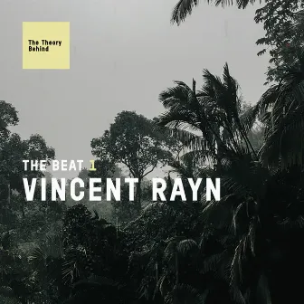 The Beat 1 by Vincent Rayn