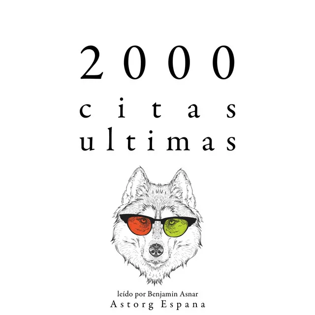 2000 citas ultimas (Colección las mejores citas)