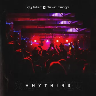 Anything by Dj Killer