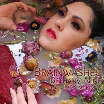 Brainwashed by Bethany Aline