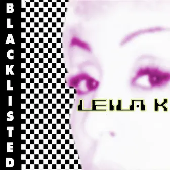 Blacklisted by Leila K