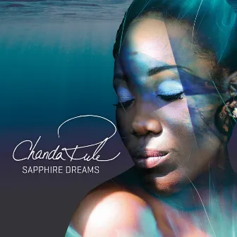 Sapphire Dreams by Chanda Rule