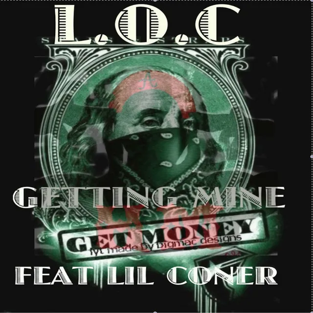 Getting Mine (feat. Lil Coner) - Single