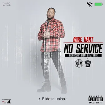 No Service by Mike Hart