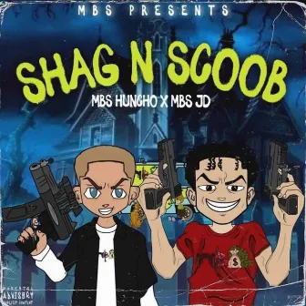 Shag N Scoob by MBS JD