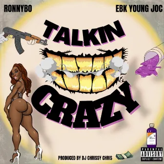 Talkin Crazy by RonnyBo