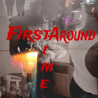 First Time Around by CL Pnut