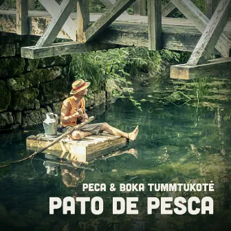 Pato de Pesca by Peca