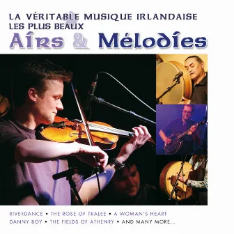 La Véritable Musique Irlandaise - Les Plus Beaux Airs et Mélodies by George Bradley