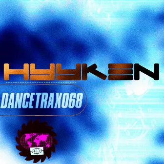 Dance Trax, Vol. 68 by Hyyken