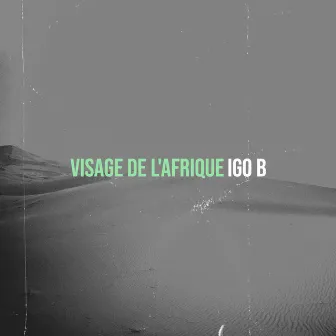 Visage de l'Afrique by Igo B