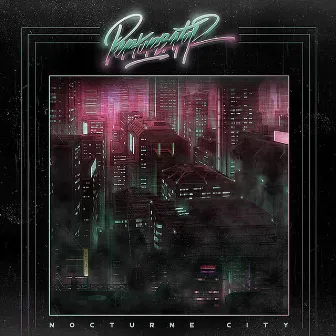 Nocturne City by Perturbator