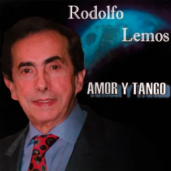 Amor y Tango by Rodolfo Lemos