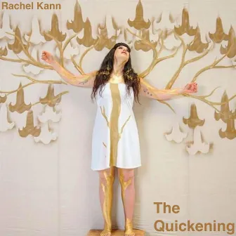 The Quickening by rachel kann