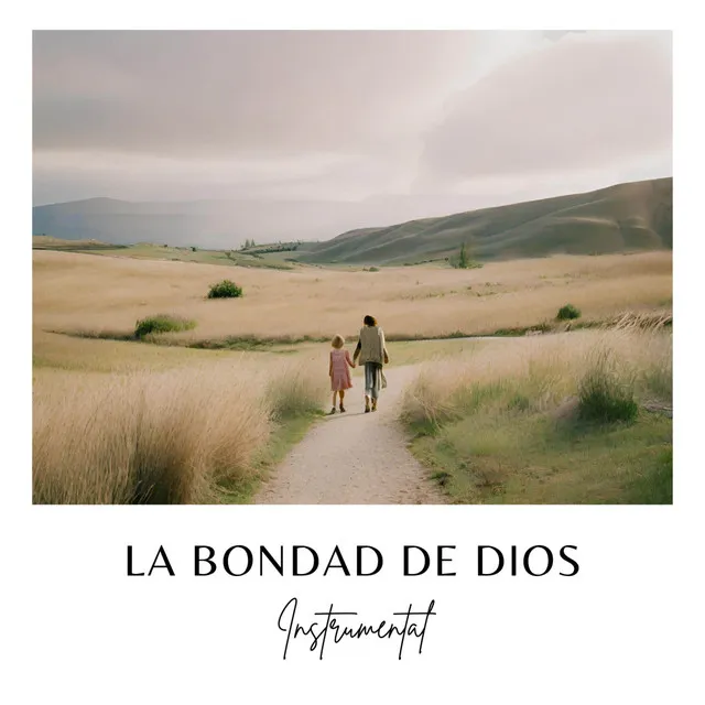 La Bondad de Dios - Instrumental