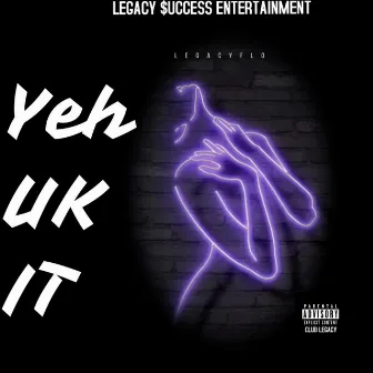 Yeh UK IT by Legacyflo