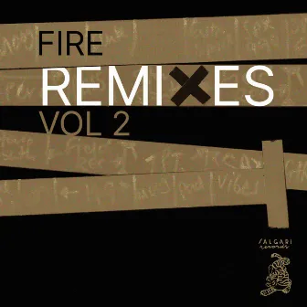 FIRE REMIXES, Vol. 2 by FIRE