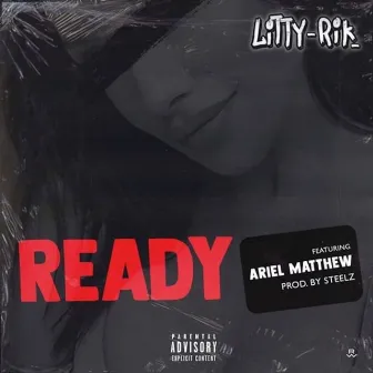 Ready by Litty Rik