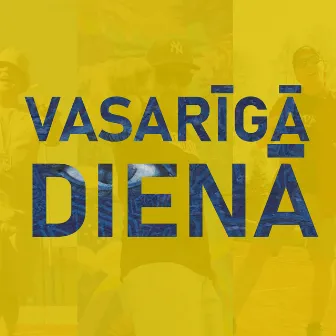 Vasarīgā Dienā by Rīmdari