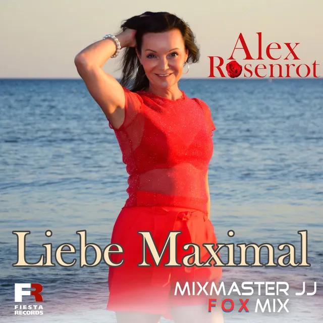 Liebe Maximal - Mixmaster JJ Fox Mix