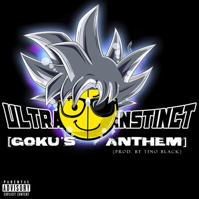 Ultra Instinct (Goku's Anthem)