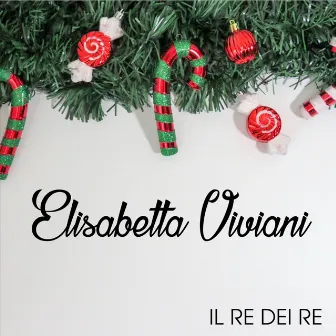 Il re dei re by Elisabetta Viviani