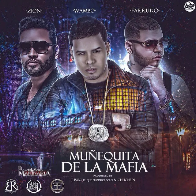 Muñequita De La Mafia (feat. Zion & Farruko)