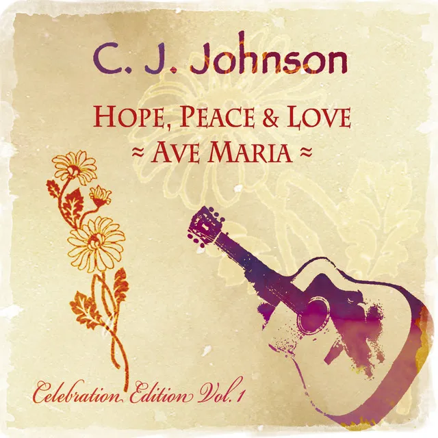 Hope, Peace & Love (Celebration Edition Vol. 1)