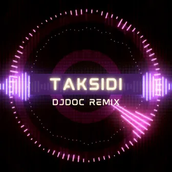 Taksidi (Remix) by Djdoc