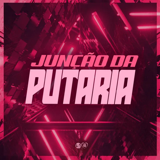 Junção da Putaria